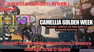 Camellia Golden Week Day 4 Storage Area D Guide【Zenless Zone Zero 1.1】