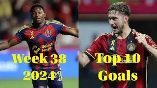 Top 10 Goals Week #38 2024 (20/9/2024 - 22/9/2024) | ANDERSON JULIO WONDERGOAL FROM MID-FIELD!