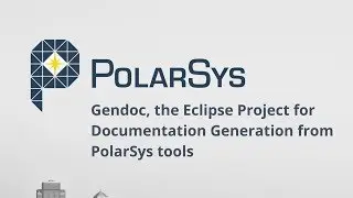 Gendoc, the Eclipse project for document generation from Polarsys Tools