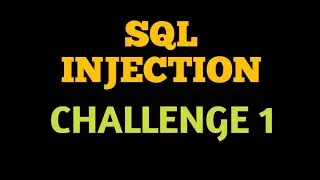 SQL INJECTION CHALLENGE
