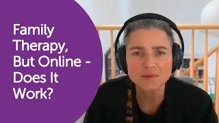 Should we try Family Therapy Online? Psychotherapist, Philippa Donald
