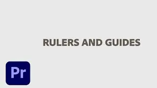 New in Premiere Pro - Rulers and Guides April 2019 | Adobe Creative Cloud