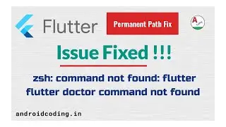 Flutter : zsh command not found | 100% Resolved | Permanent path fix !!!| Subtitles | flutter coding