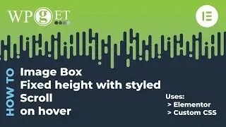 Elementor Image Box Widget - Description Scroll