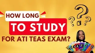 How long to STUDY for TEAS EXAM? | TEAS 7 (2023)