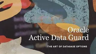 Oracle Database - Active Data Guard