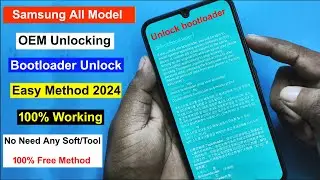 How To Bootloader Unlock Samsung Phone | OEM Unlock Samsung All Model Bootloader Unlock Samsung