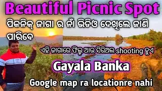 Cuttack best place || Best Picnic Spot in Cuttack || Secret picnic spot 2024 || Gayala Banka