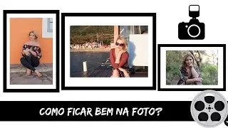 Como sair bem na foto?