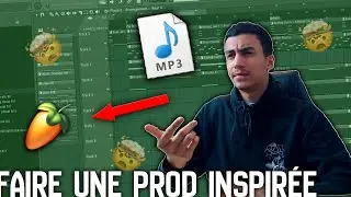 COMMENT FAIRE UNE PROD INSPIRÉE D'UNE AUTRE ? | Fl studio 20 tutoriel