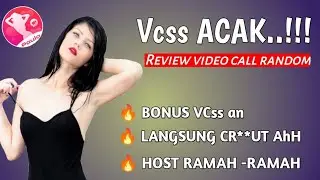 Bertemu teman dating saat vcSs..!!! apk vcs gratis 2024 no coin terbaru.. review aplikasi video call