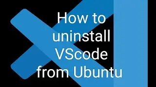 Uninstall Visual code from Ubuntu 22.04 LTS 