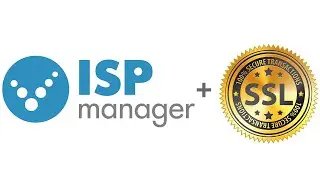 Как установить SSL сертификат в панели управления ISPManager 4