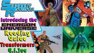Introducing Energon Universe A Reading Guide/Order to Transformers & GI Joe Comic Books [Soundout12]