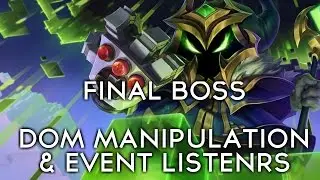 FINAL BOSS: DOM Manipulation & Event Listeners | Simple Javascript Training Tutorial