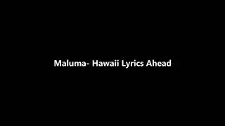 Maluma- Hawaii Lyrics