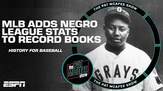 HISTORY FOR BASEBALL ⚾ MLB adds Negro Leagues stats to record books | The Pat McAfee Show