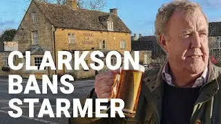 Jeremy Clarkson: Keir Starmer is banned from my pub