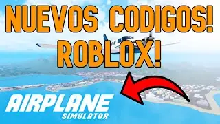 ¡TODOS LOS CÓDIGOS DE AIRPLANE SIMULATOR ROBLOX (SIMULADOR DE AVIONES)! (DICIEMBRE 2021)