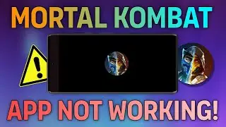 MORTAL KOMBAT App Not Working? Here’s the Easy Fix! || Tech Wash