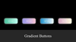 Glowing Gradient Buttons with HTML and CSS | CSS Button Effects | CSS Tutorials