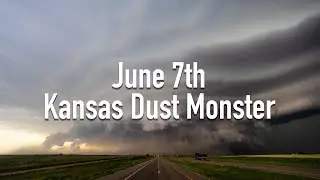 June 7th, 2024 // Kansas Dust Monster