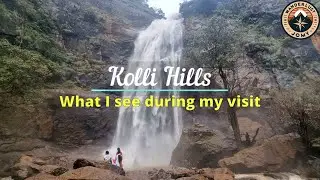 Kolli Hills What I see in my trip | Exploring the Hidden Gems of Kolli Hills | Kolli Hills | 4K