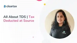 All About TDS | Tax Deducted at Source