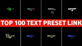 Top 100+ 🔥Alight Motion Text Animation Presets ||AlightMotion Preset Download Free 100+ text Presets