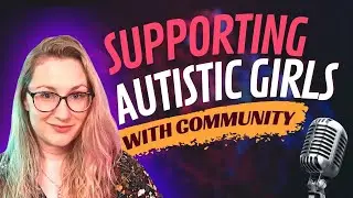 What autistic girls REALLY need (Interview with Builder Bees founder)