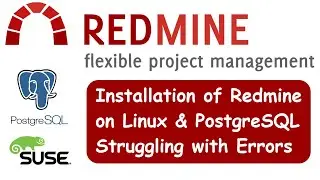 Installation of Redmine on Linux (SUSE) & PostgreSQL Struggling with Errors