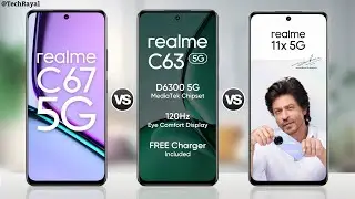 Realme C67 5g vs Realme C63 5g vs Realme 11x 5g || Full Comparison