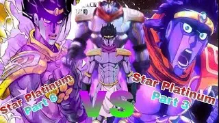 Star Platinum Part 3 Vs Star Platinum Part 6