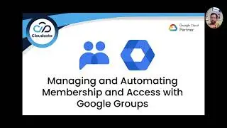 Managing and Automating Membership and Access with Google Groups