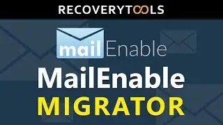 MailEnable Mailbox Migration Utility to Convert MailEnable Mailboxes