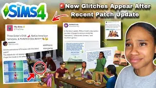 New Patch Update Brings Glitches, The Sims Teams Controversial Move on Early Acess & MORE !