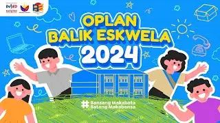 OPLAN BALIK ESKWELA 2024 | OBE Powerpoint Template, Tarpaulin, Signage and Shirt Design