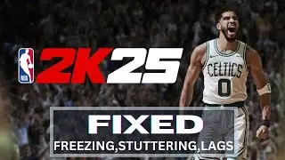 How to Fix NBA 2K25 Freezing, Stuttering and Lagging