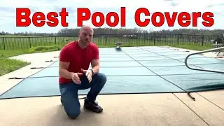 Whats the Best Pool Cover? (Solid or Mesh, Loop-Loc or Blue Wave)