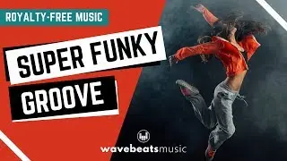 Upbeat Funk Groove 2021 | Royalty Free Background Music