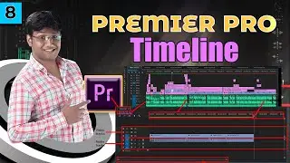 Timeline  Premier Pro | Premier Pro timeline | Timeline Tutorial Premier Pro | Premier Pro Hindi