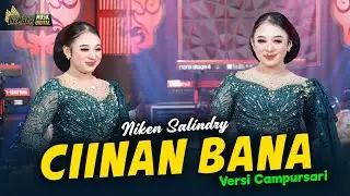 Niken Salindry - Ciinan Bana - Kembar Campursari ( Official Music Video )