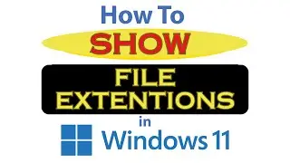 How To Show File Extensions In Windows 11 *2024