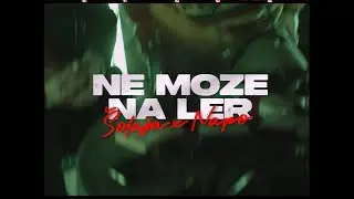 ŠOLAJA X NAPO - NE MOŽE NA LER (OFFICIAL VIDEO)