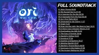 Ori and the Will of the Wisps OST 🎵 - Full Soundtrack - Original Music 4K