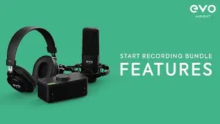 EVO Start Recording Bundle Feature Overview