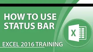 How to Use the Status Bar in Microsoft Excel 2016