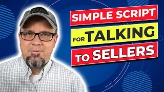 Simple Script for Talking to Sellers About Lease Options