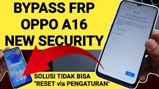 Bypass Frp Oppo A16 Forget the Latest Google Security Account Without a Free Computer
