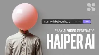 Easy AI Video Generator Haiper Ai